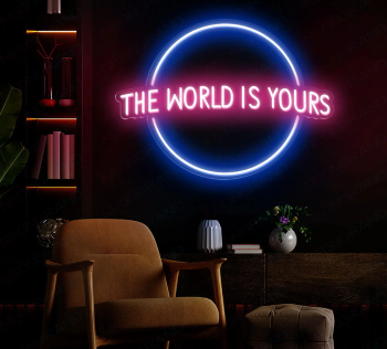 Neon sign The World Is Yours