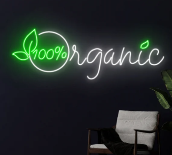 Neon Sign 100% Organic